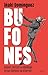 Bufones: Humor, censura e i...
