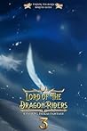 Lord Of The Dragon Riders 3 by Turner Tellborn