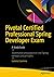 Pivotal Certified Professional Spring Developer Exam: A Study Guide