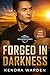 Forged in Darkness: Large Print (Kendra Warden Large Print)