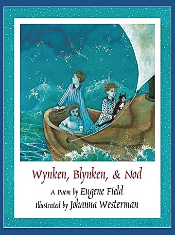 Wynken, Blynken, & Nod (Hardcover)