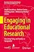 Engaging in Educational Res...