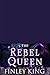 The Rebel Queen: A Fated Ma...