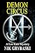 Demon Circus by Nik Grybaski