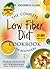 The Complete Low Fiber Diet...