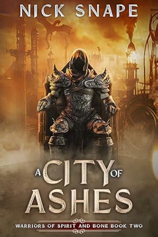 A City of Ashes (Warriors of Spirit and Bone #2)