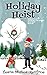 Holiday Heist: Holiday Corner Christmas Cozy Mystery Book 9