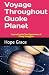 Voyage Throughout Guoke Pla...