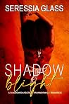 Shadow Blight: A ...