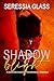 Shadow Blight: A Shadowchasers Paranormal Romance