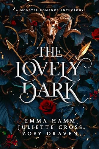 The Lovely Dark: A Monster Romance Anthology (Hardcover)