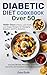 Diabetic Diet Cookbook Over...