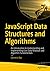 JavaScript Data Structures and Algorithms by Sammie Bae