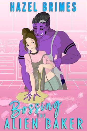 Bossing the Alien Baker (New Misiones: The Human Colony #1)