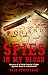 Spies In My Blood: A Polish...