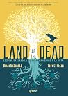 Land of the Dead....
