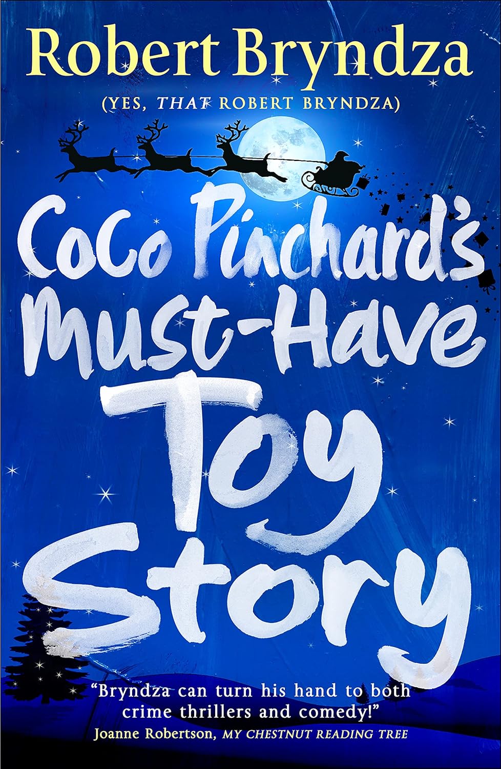 Coco Pinchard's Must-Have Toy Story (Coco Pinchard #0.6)