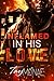 Inflamed In His Love