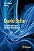 David Bohm: Causality and Chance, Letters to Three Women