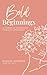 Bold Beginnings by Rhonda Noordyk