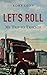 LET'S ROLL by Rory Leon