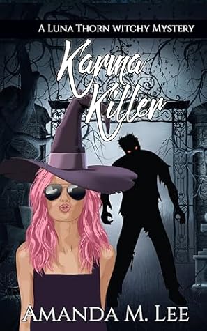 Karma Killer (Luna Thorn, #5)