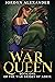 War Queen (The War Brides o...
