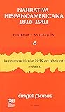 Narrativa Hispanoamericana 1816-1981, Vol. 6
