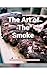 The Art of The Smoke: Tailo...