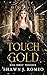 Touch of Gold: King Midas' ...