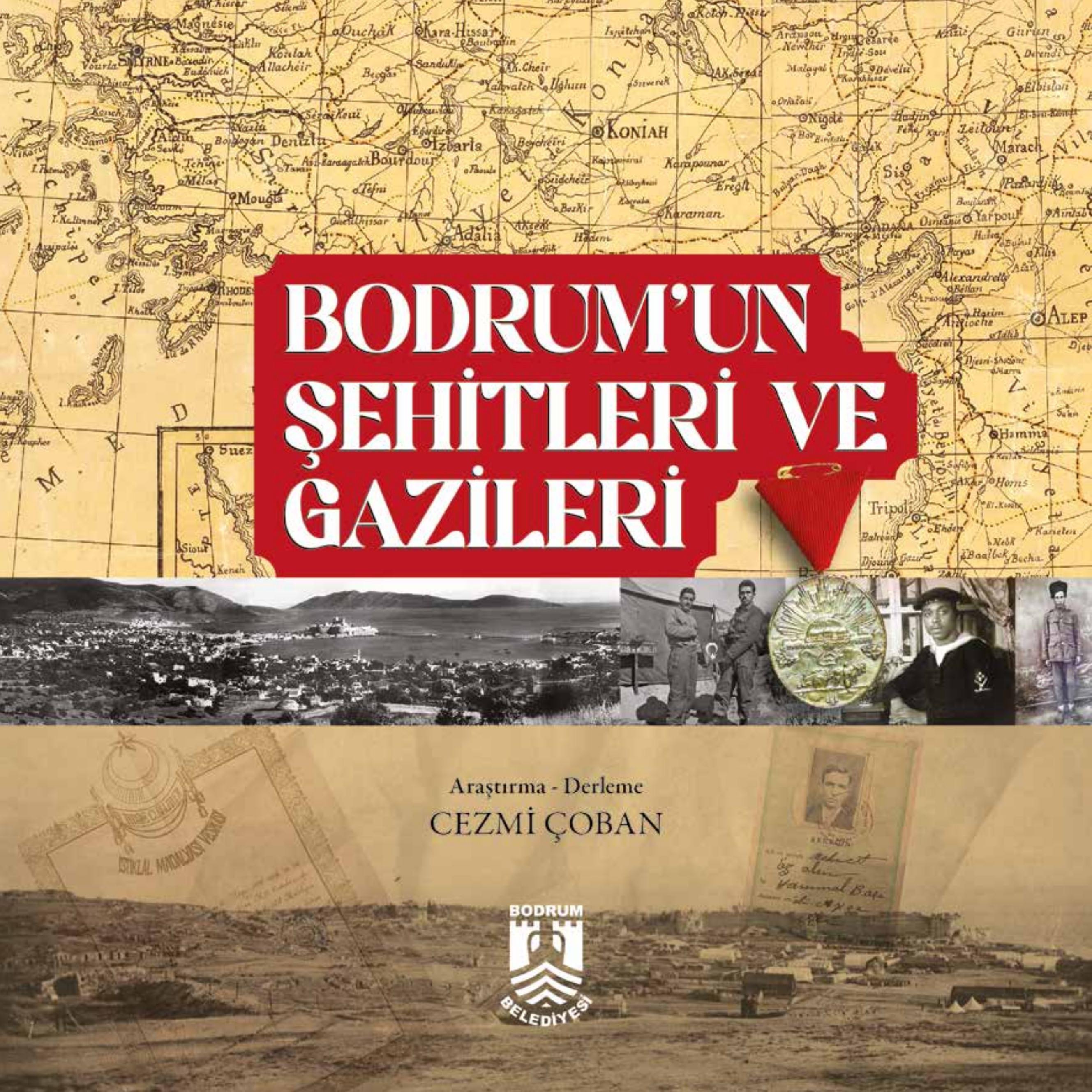 Bodrum'un Şehitleri ve Gazileri (Hardcover)