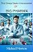 The Deep State Uncovered. Book IV Big Pharma by Michael    Morton