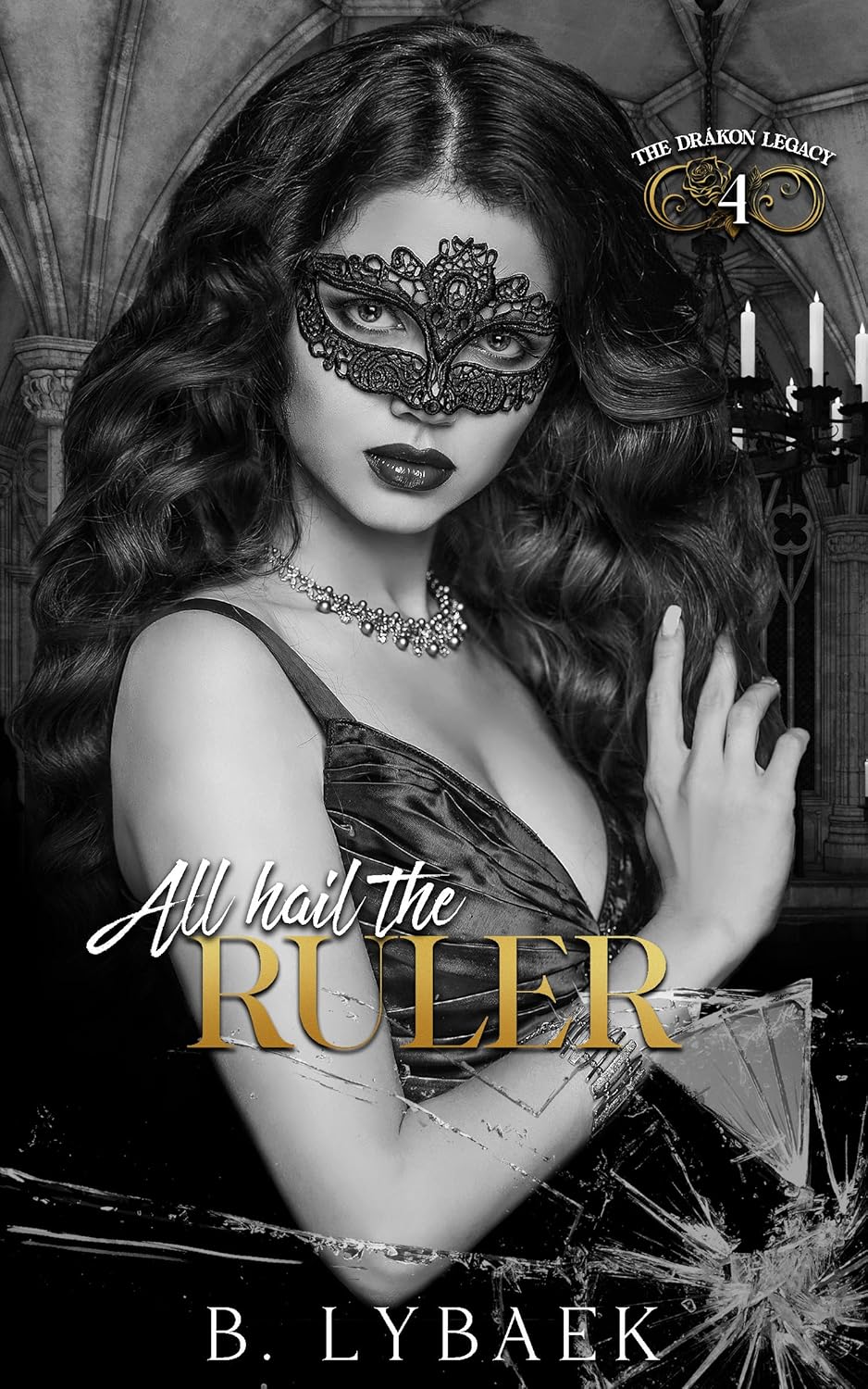 Ruler (The Drákon Legacy, #4)