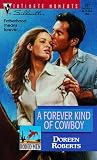 A Forever Kind of Cowboy (Rodeo Men) A Forever Kind of Cowboy (Rodeo Men)
