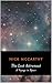 The Lost Astronaut: A Voyag...