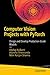 Computer Vision Projects with PyTorch: Design and Develop Production-Grade Models