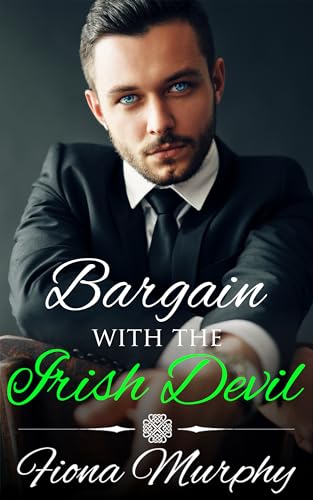 Bargain with the Irish Devil (Kindle Edition)