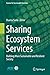 Sharing Ecosystem Services: Building More Sustainable and Resilient Society (Science for Sustainable Societies)