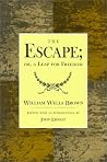 The Escape; or, A Leap for Freedom The Escape; or, A Leap for Freedom