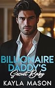 Billionaire Daddy's Secret Baby