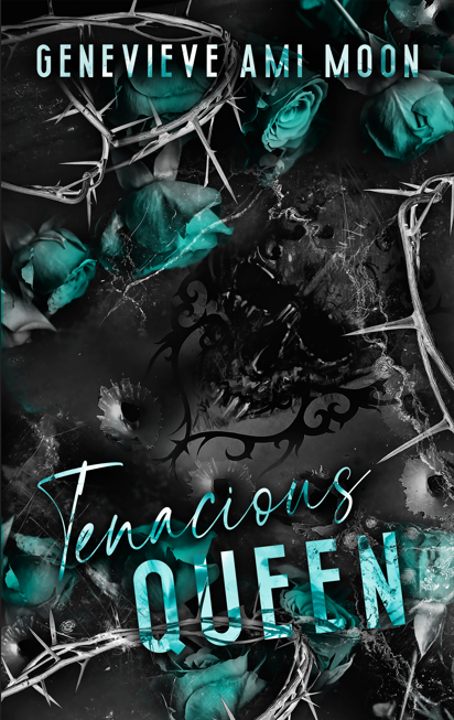 Tenacious Queen (Part of: Queen Trilogy, #2)