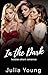 In the Dark: Lesbian Menage...