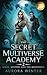The Secret Multiverse Academy (Ana Zest)