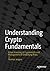 Understanding Crypto Fundamentals: Value Investing in Cryptoassets and Management of Underlying Risks