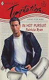 In Hot Pursuit (Hero for Hire, #4) In Hot Pursuit (Hero for Hire, #4)