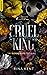 Cruel King by Rina Kent Cruel King by Rina Kent