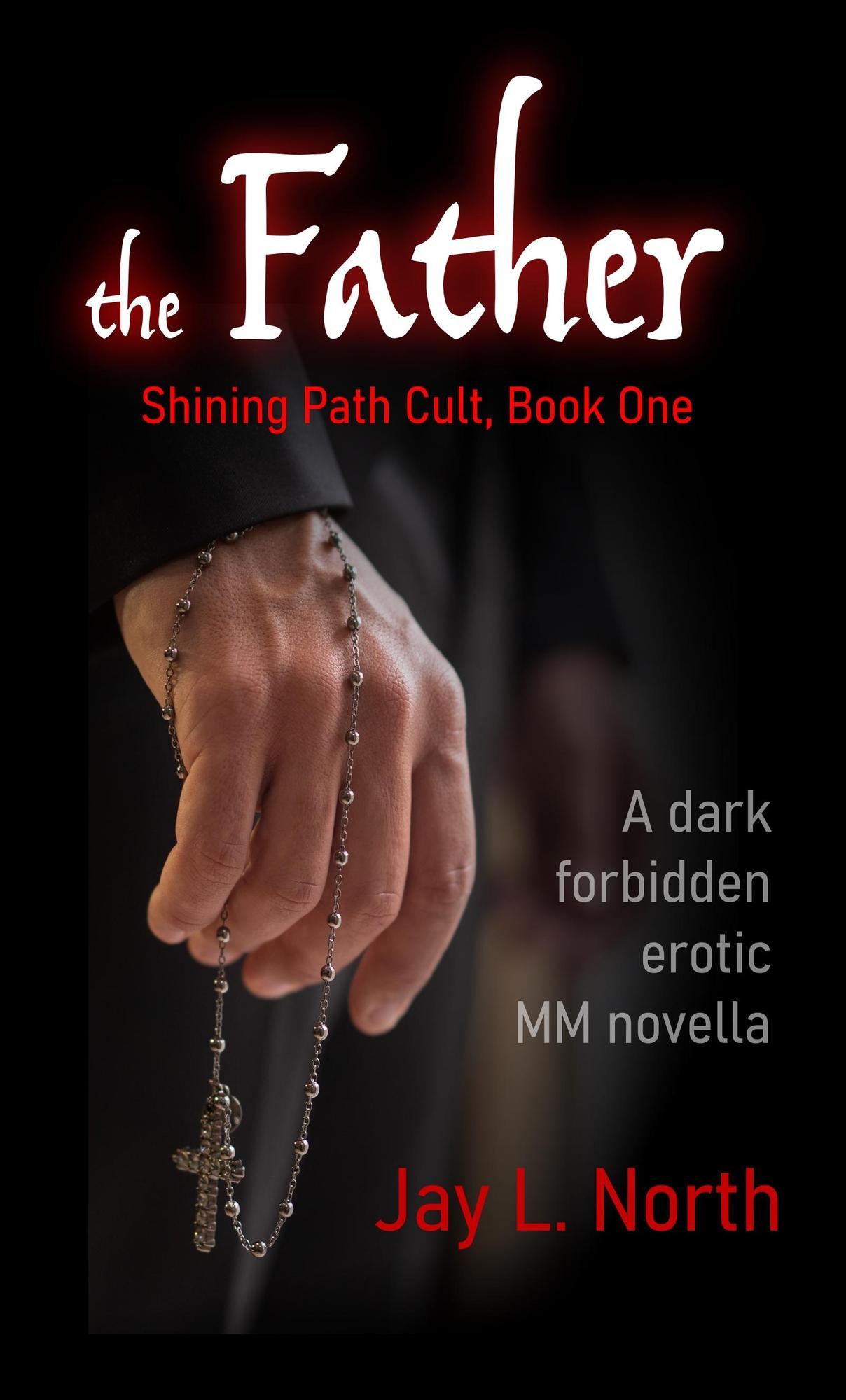 The Father (Shining Path Cult #1)