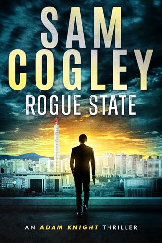 Rogue State (Adam Knight Thrillers #3)