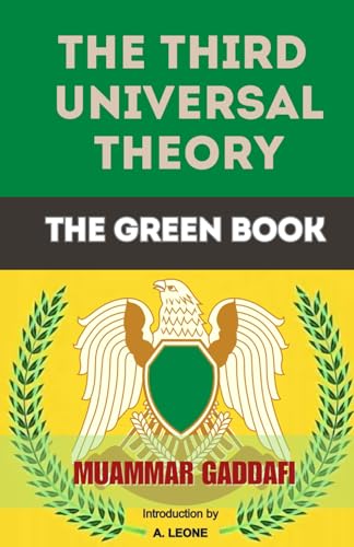 The Third Universal Theory: Gaddaffi's Green Book (Paperback)