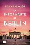 La informante de Berlín